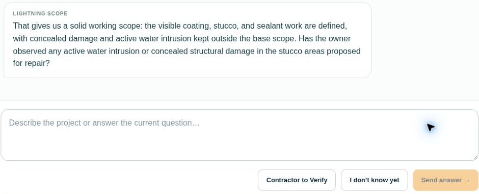 A focused scope question asks whether active water intrusion or concealed structural damage has been observed, with options to identify an unknown or assign contractor verification.